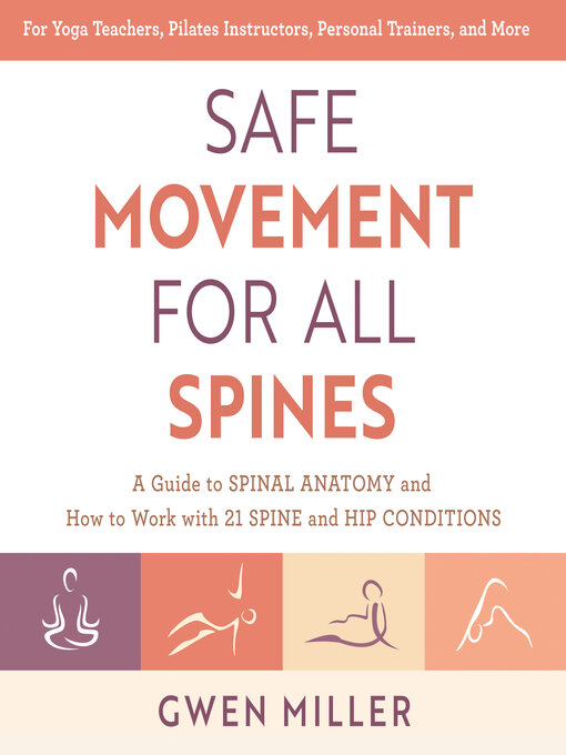 Title details for Safe Movement for All Spines by Gwen Miller - Available